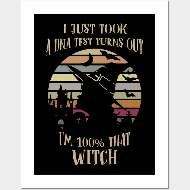 I'm 100% that Witch Halloween Vintage Wall Art by JDaneStore